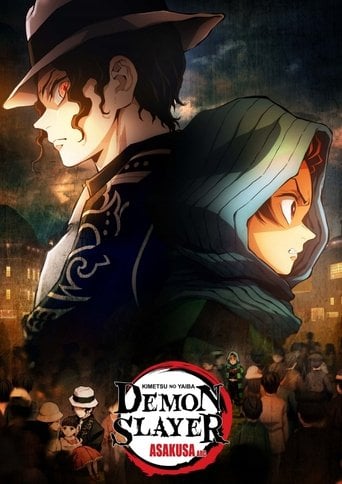 Demon Slayer: Kimetsu no Yaiba - Asakusa Arc - Haruo Sotozaki · 2022