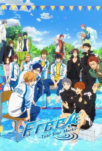 Free!: Take Your Marks - 河浪栄作 · 2017