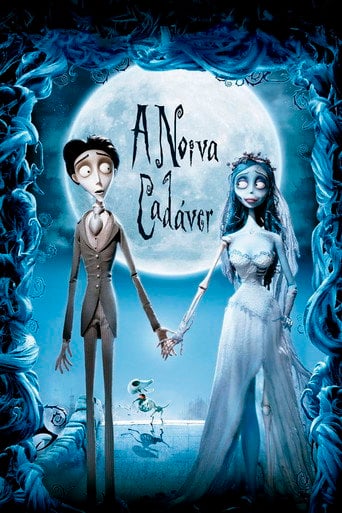 A Noiva Cadáver - Tim Burton · 2005