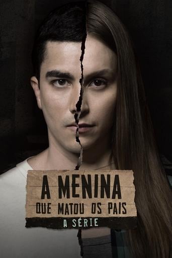 A Menina que Matou os Pais: A Série - · 2024
