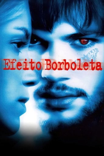 Efeito Borboleta - Eric Bress · 2004