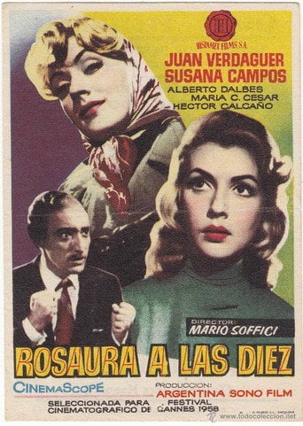 Rosaura at 10 O'Clock - Mario Soffici · 1958