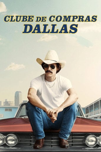 O Clube de compras Dallas - Jean-Marc Vallée · 2013