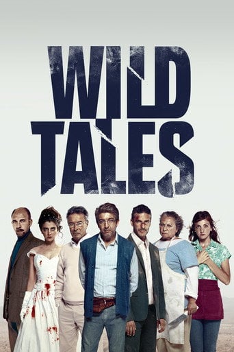 Wild Tales - Damián Szifron · 2014