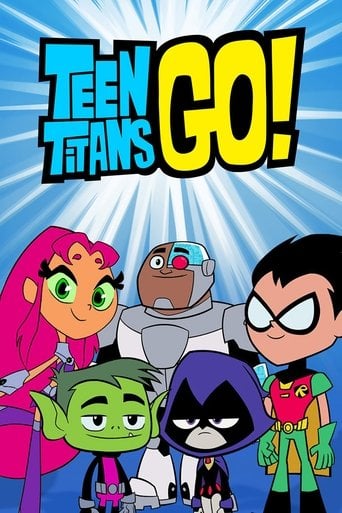 Teen Titans Go! - · 2013