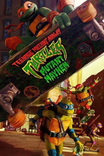Teenage Mutant Ninja Turtles: Mutant Mayhem - Jeff Rowe · 2023