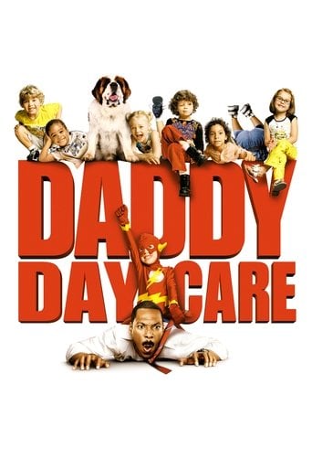 Daddy Day Care - Steve Carr · 2003