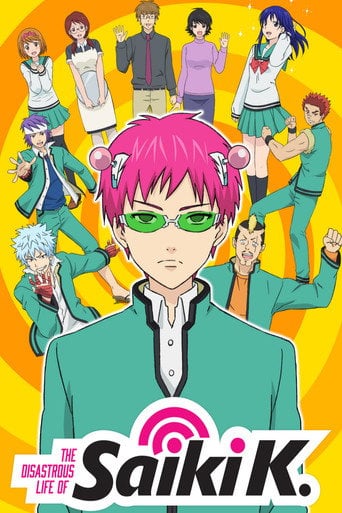 The Disastrous Life of Saiki K. - · 2016