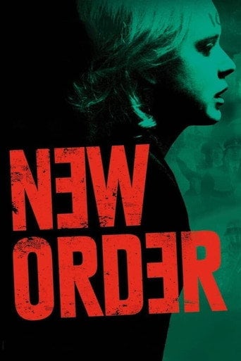 New Order - Michel Franco · 2020