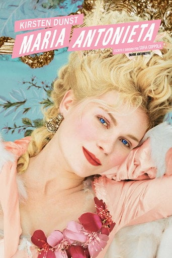 Maria Antonieta - Sofia Coppola · 2006