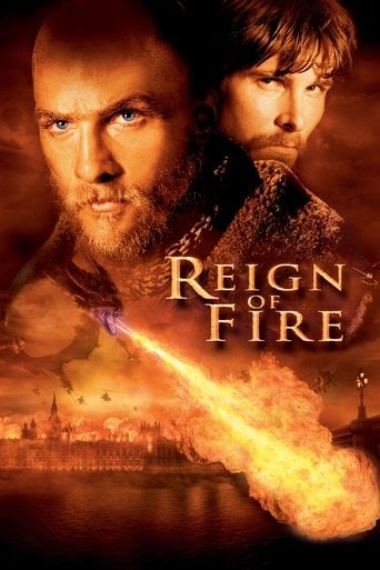 Reign of Fire - Rob Bowman · 2002