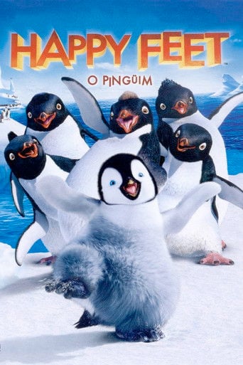 Happy Feet: O Pinguim - George Miller · 2006