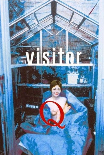 Visitor Q - Takashi Miike · 2001