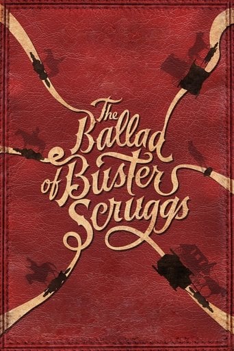 The Ballad of Buster Scruggs - Joel Coen · 2018
