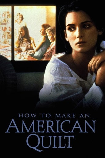 How to Make an American Quilt - Jocelyn Moorhouse · 1995