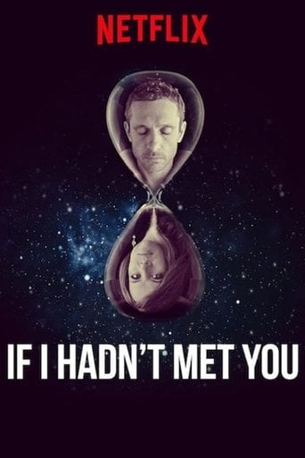 If I Hadn''t Met You - · 2018