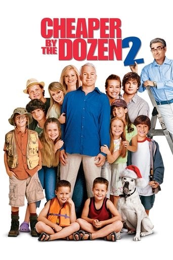 Cheaper by the Dozen 2 - Adam Shankman · 2005