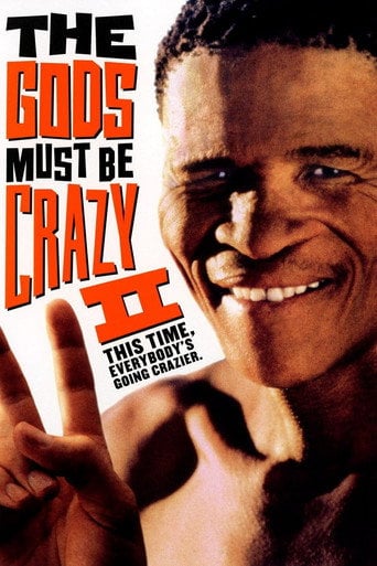 The Gods Must Be Crazy II - Jamie Uys · 1989