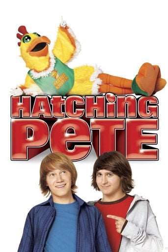 Hatching Pete - Stuart Gillard · 2009