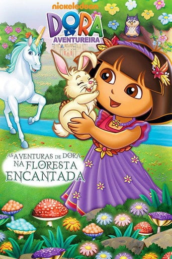Dora A Aventureira: As Aventuras de Dora na Floresta Encantada - · 2011