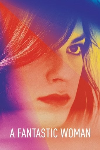A Fantastic Woman - Sebastián Lelio · 2017