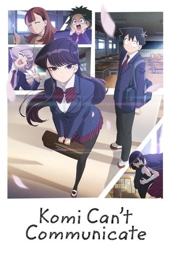Komi Can't Communicate - · 2021