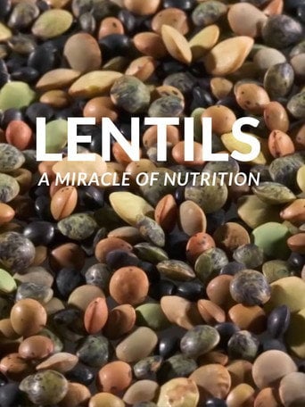 Lentils: A Miracle Of Nutrition - Frigge Mehring · 2019