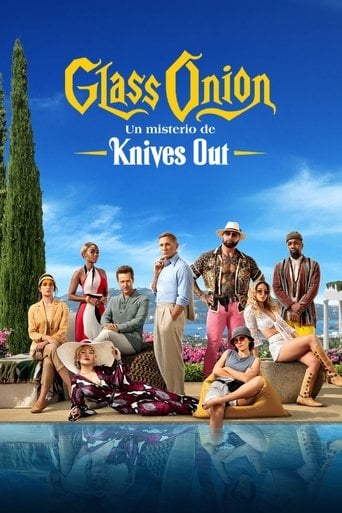 Puñales por la espalda: El misterio de Glass Onion - Rian Johnson · 2022