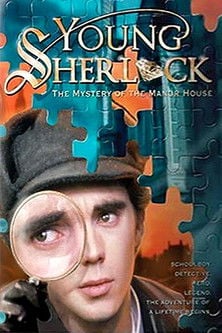 Young Sherlock: The Mystery of the Manor House - · 1982
