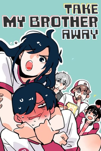 Please Take My Brother Away - 12 ep.
