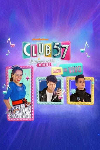 Club 57: El tiempo corre al revés - · 2020