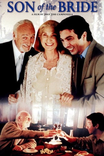 Son of the Bride - Juan José Campanella · 2001