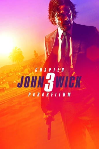 John Wick: Chapter 3 - Parabellum - Chad Stahelski · 2019