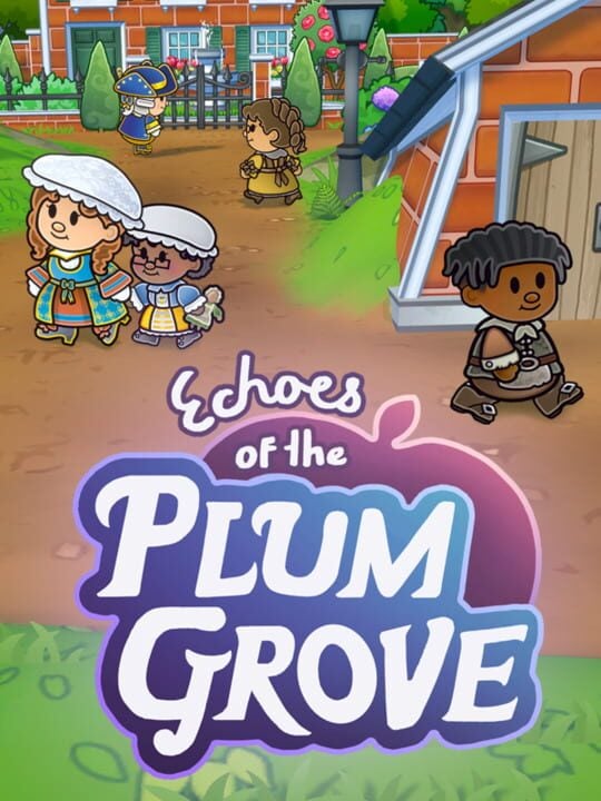 Echoes of the Plum Grove  - Nintendo Switch · PC (Microsoft Windows)