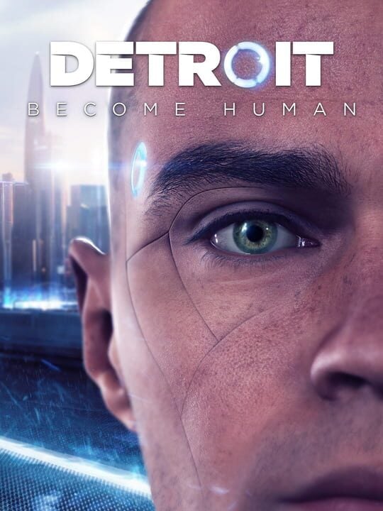 Detroit: Become Human - PC (Microsoft Windows) · PlayStation 4