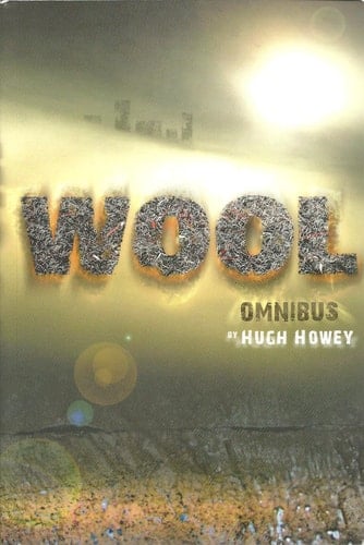 Wool - Omnibus - Hugh Howey • 2012