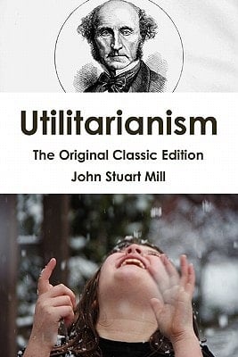 Utilitarianism - The Original Classic Edition (paperback Or Softback) - Mill • 2010