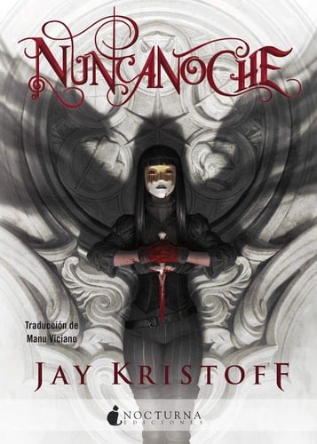 Nuncanoche - Jay Kristoff • 2021