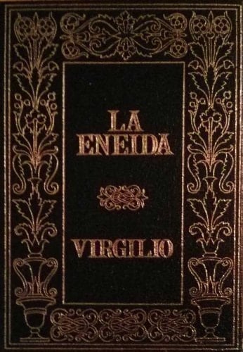 la eneida - Publio Virgilio Marón • 1999