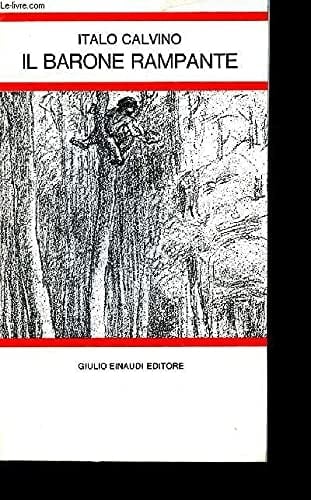 Il Barone Rampante - Italo Calvino • 1965