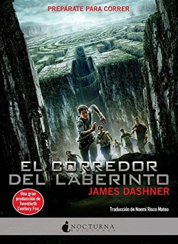 El corredor del laberinto (Spanish Edition) - James Dashner • 2014