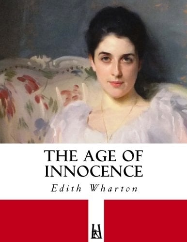 The Age of Innocence - Edith Wharton • 2018