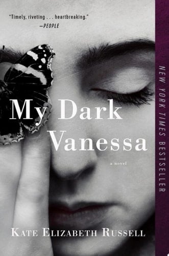 My Dark Vanessa - Kate Elizabeth Russell • 2020