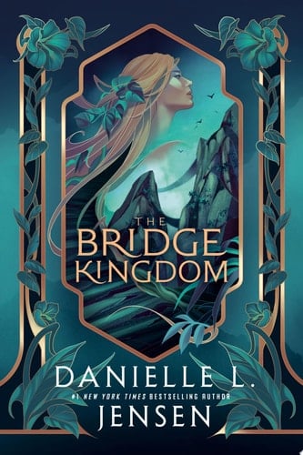 The Bridge Kingdom - Danielle L. Jensen • 2019