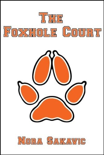 The Foxhole Court  - Nora Sakavic • 2013