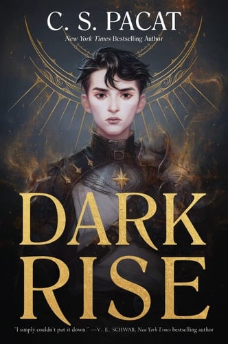 Dark Rise - C. S. Pacat • 2022