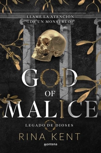 God of Malice: Un dark romance universitario / God of Malice: A Dark College Rom ance (LEGADO DE DIOSES) (Spanish Edition) - Rina Kent • 2024
