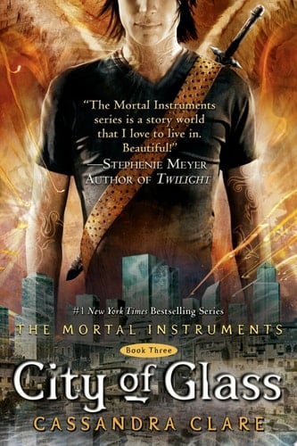 City of Glass  - Cassandra Clare • 2009