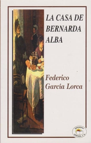 La casa de Bernarda Alba - Federico García Lorca
