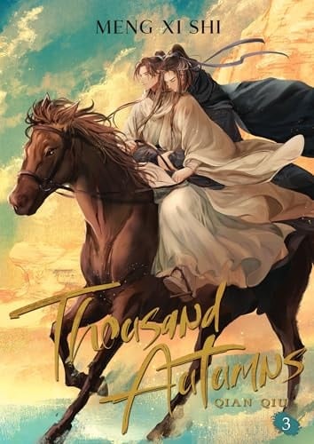 Thousand Autumns: Qian Qiu (Novel) Vol. 3 - Meng Xi Shi • 2024